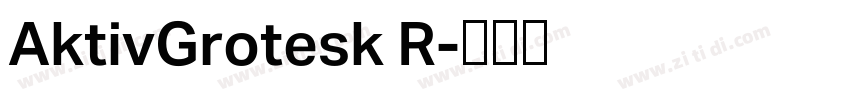 AktivGrotesk R字体转换